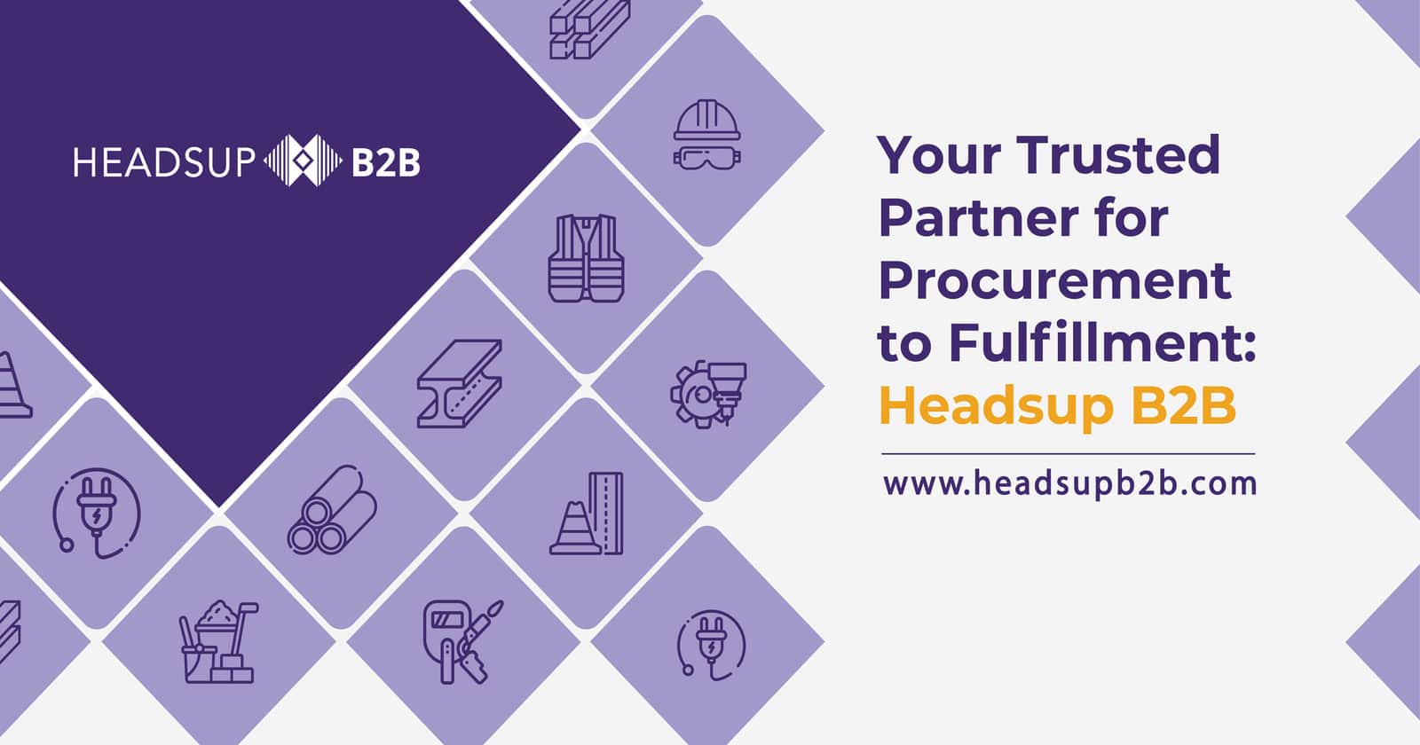 Your Trusted Partner for Procurement to Fulfillment: HeadsUp B2B