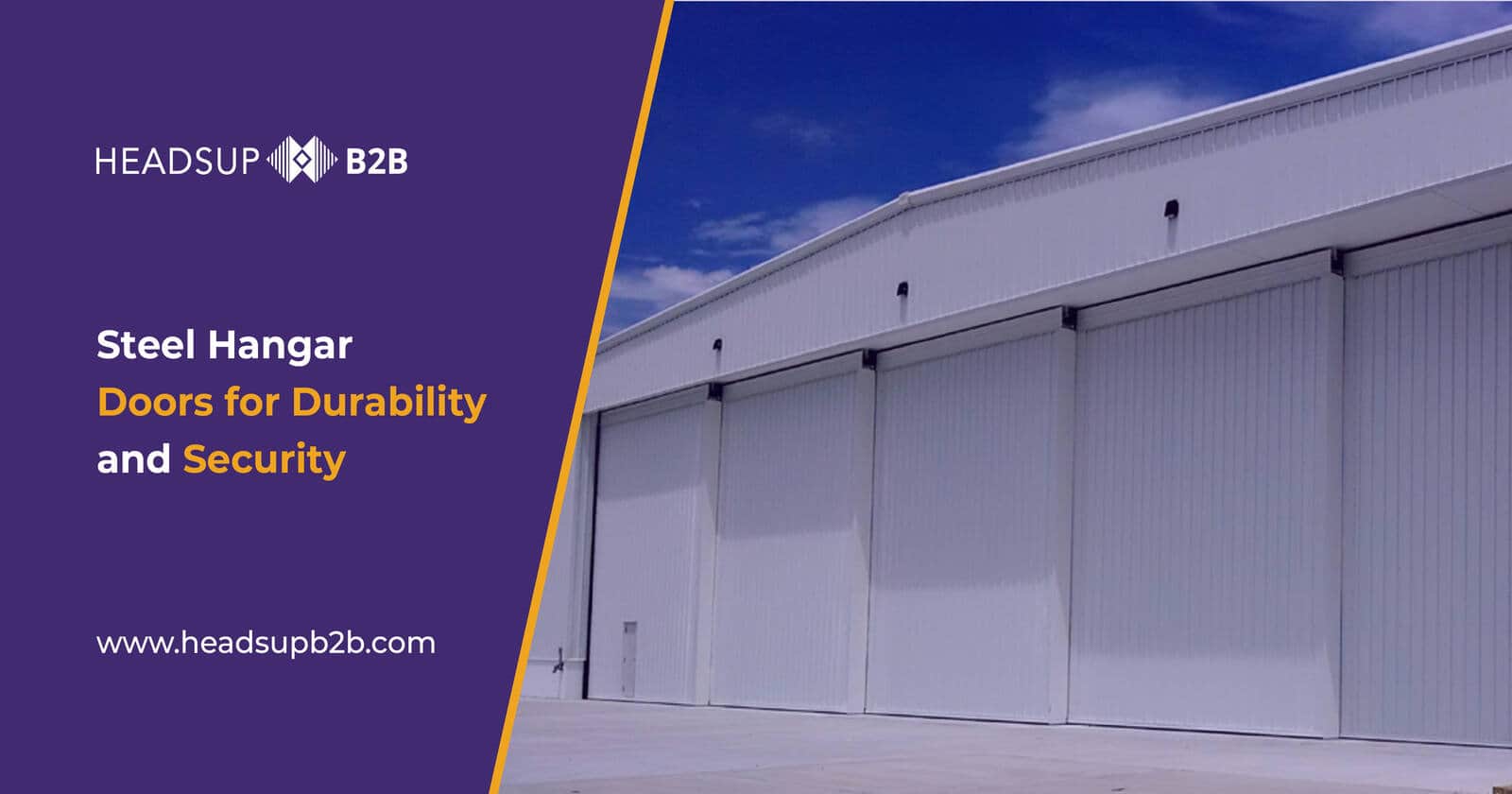 Steel Hangar Doors focusing on Durability and Security