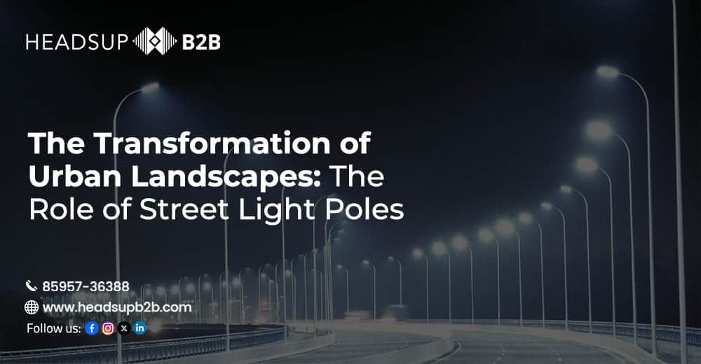 The Transformation of Urban Landscapes: The Role of Street Light Poles