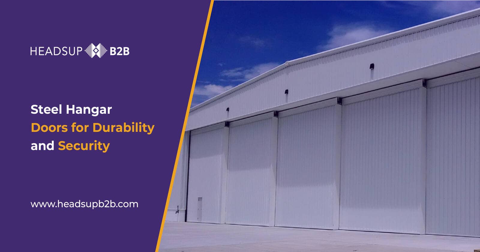 Steel Hangar Doors focusing on Durability and Security