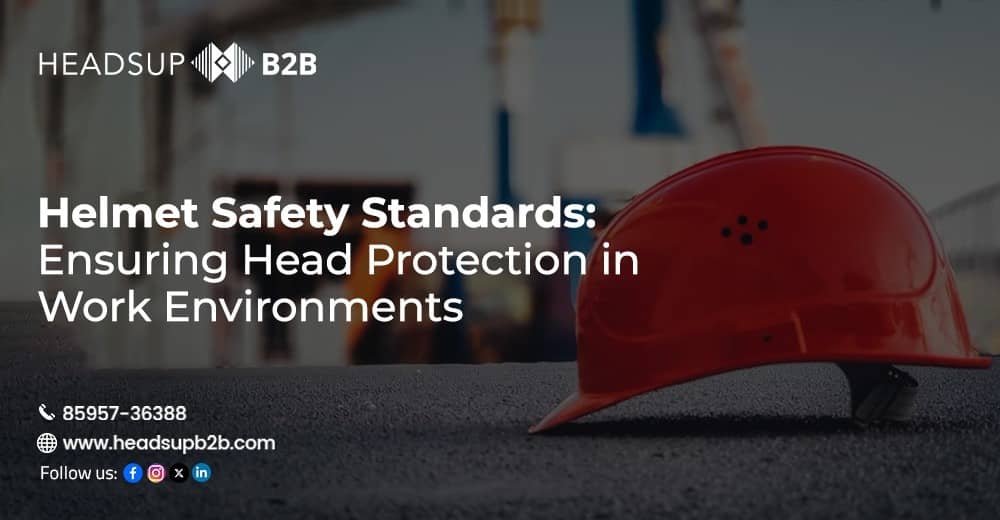 Helmet Safety Standards: Ensuring Head Protection in Work Environments