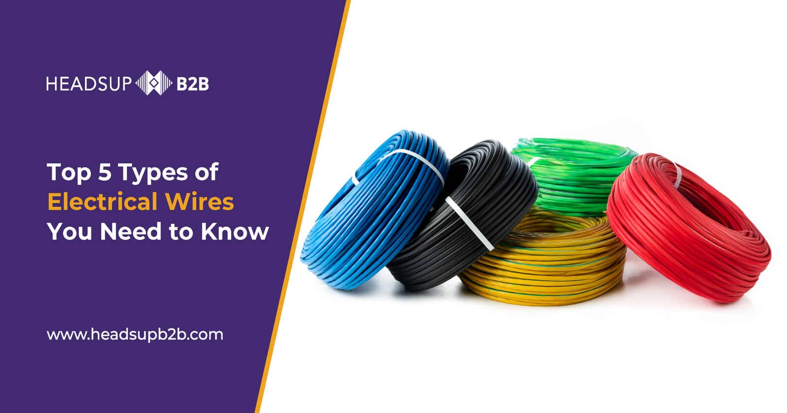 Top 5 Types of Electrical Wires You Need to Know