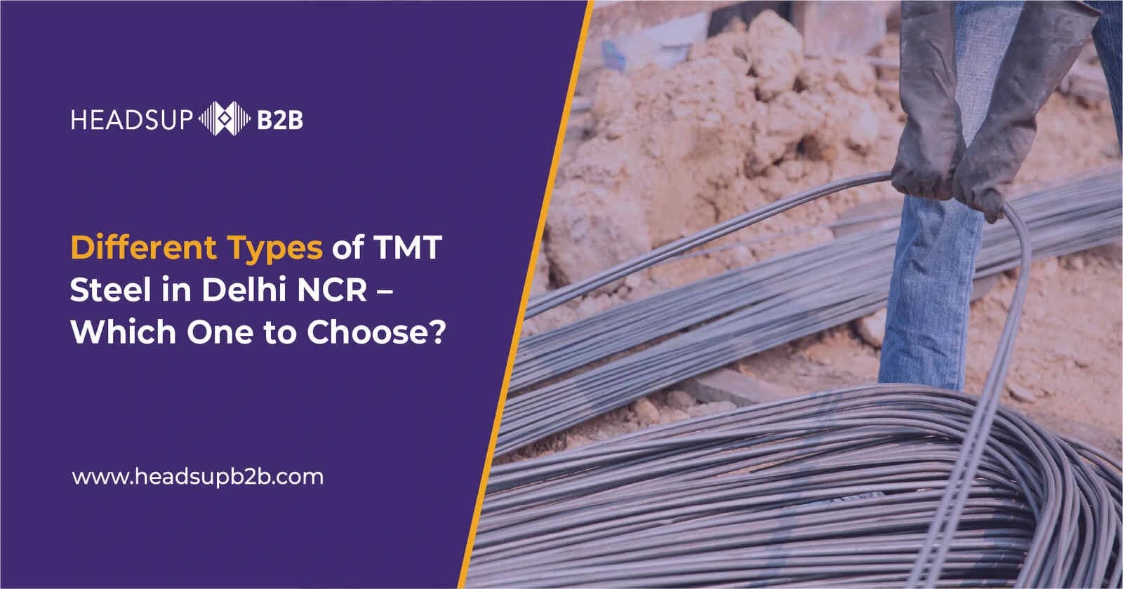 Different Types of TMT Steel in Delhi NCR – Which One to Choose?