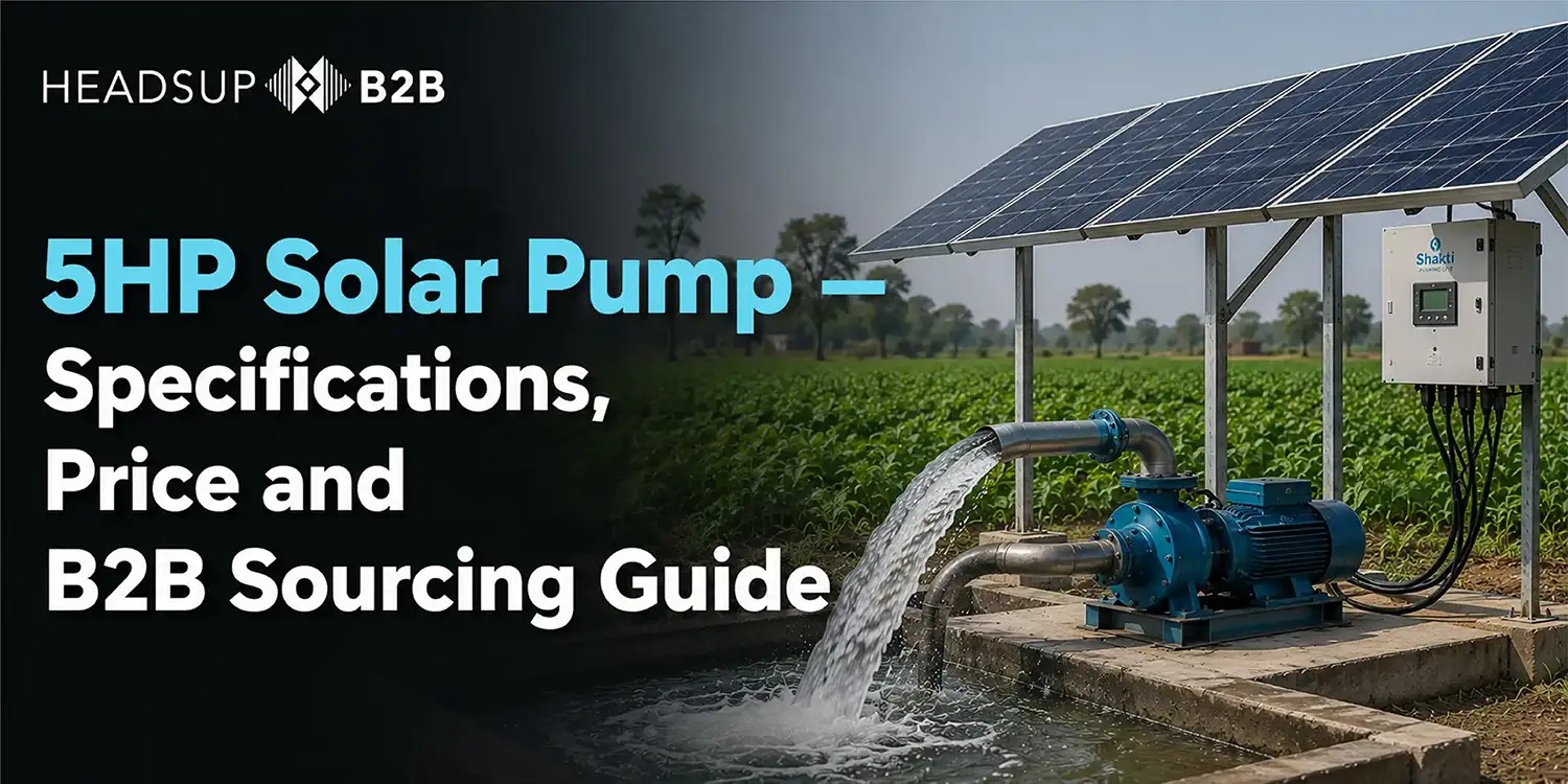5HP Solar Pump — Specifications, Price & B2B Sourcing Guide India 2026