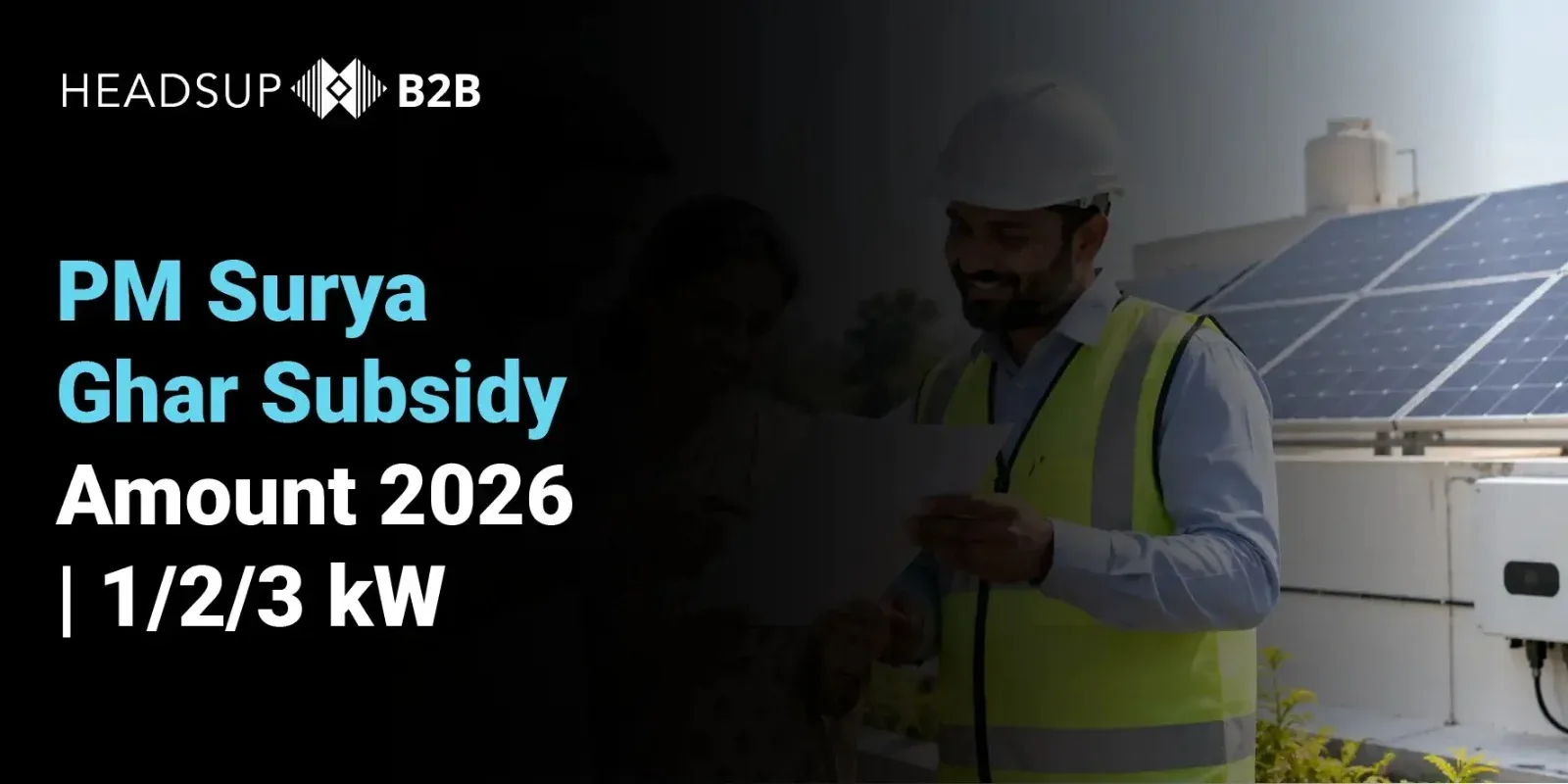 PM Surya Ghar Subsidy Amount 2026: 1kW, 2kW & 3kW Rates
